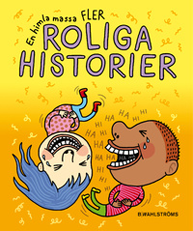 En himla massa fler roliga historier av Maria Marchner och Jojo Falk